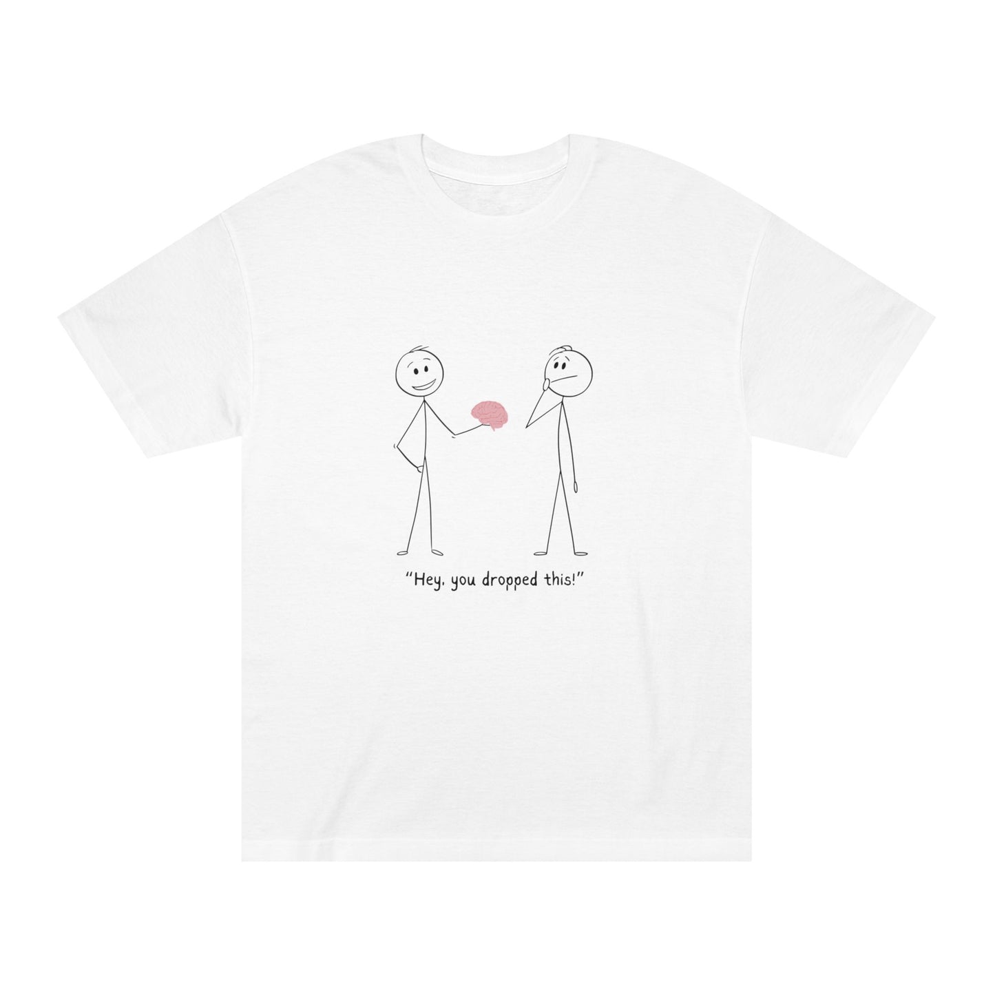 You Dropped This – Stick Figure Brain Tee