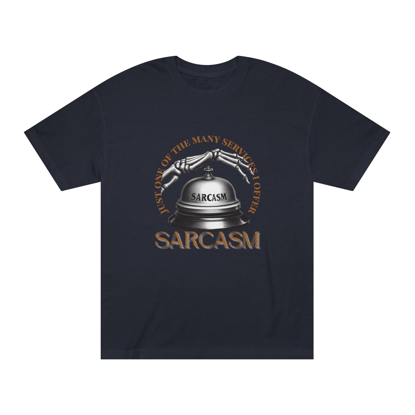 Sarcasm Services – Dry Humor Statement Tee