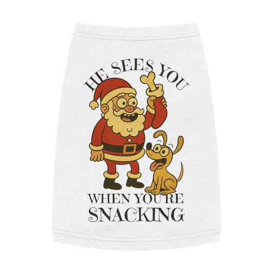 He Sees You When You’re Snacking – Tee for the Treat-Obsessed Pup