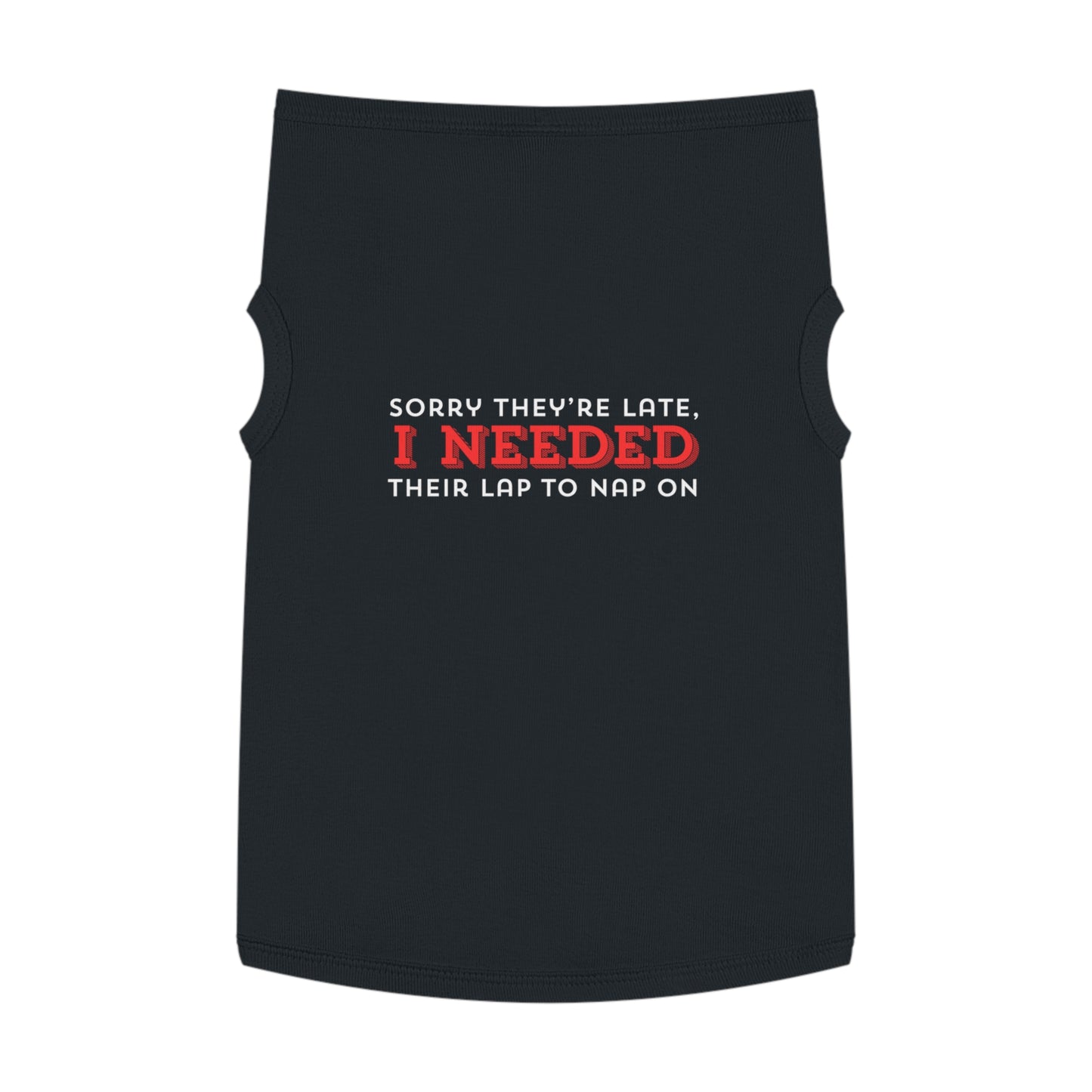 I Needed Their Lap – Matching Pet Tank for the Nap-Obsessed (in Black)