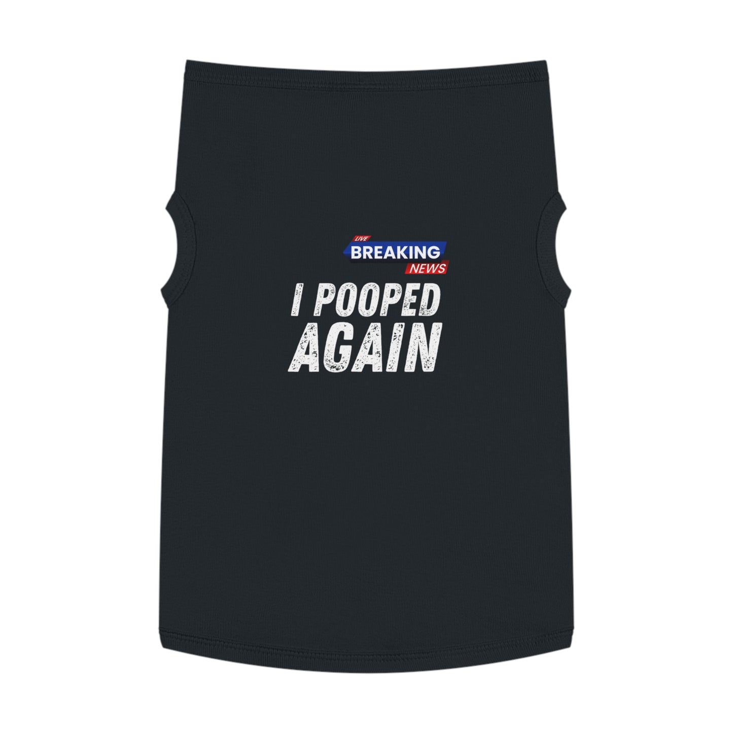 Breaking News: I Pooped Today Pet Tee (in Black)