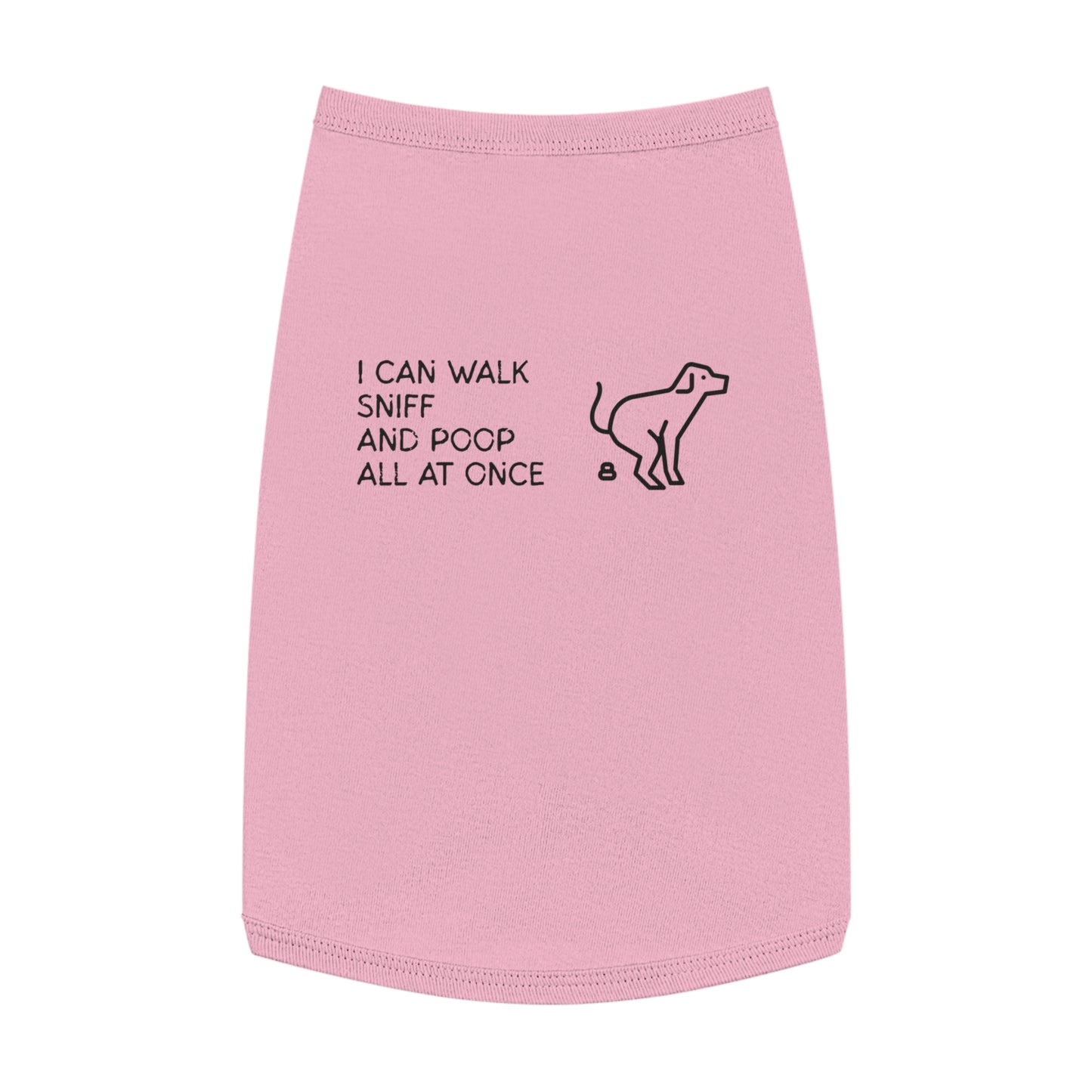 I Can Walk, Sniff, and Poop All at Once – Matching Pet Tank for the Talented & TMI