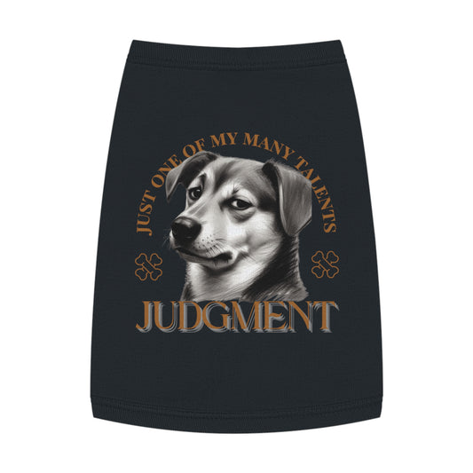 Judgment Talents – Matching Pet Tank for the Sassiest Pup