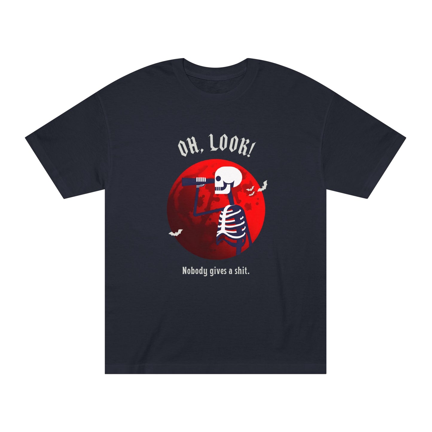 Oh, Look! Nobody Gives a Sh*t – Tee for the Sarcastically Aware