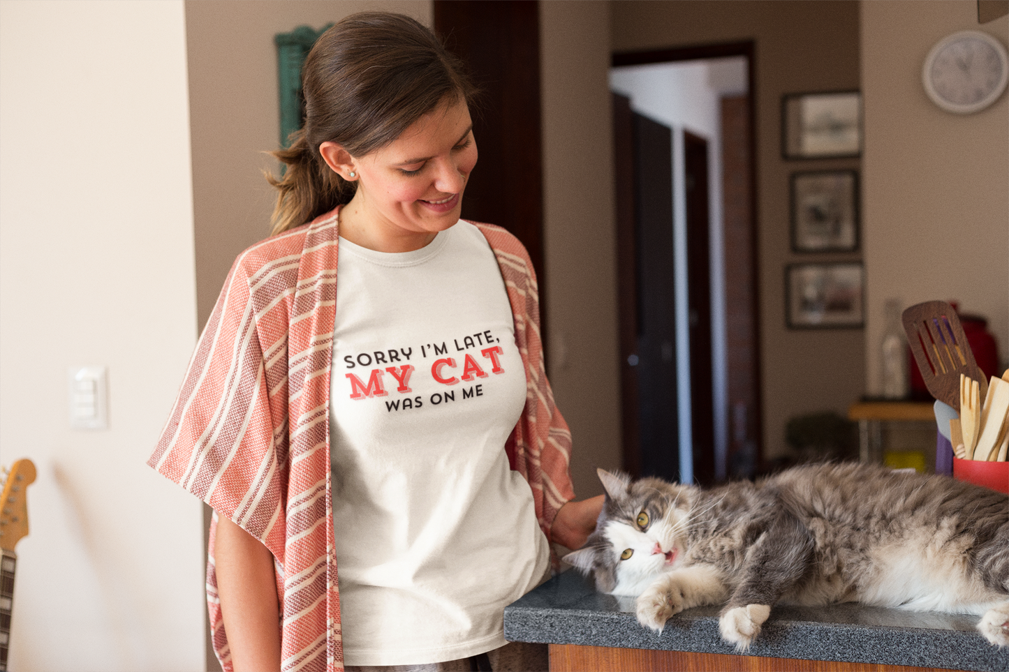 Sorry I’m Late – My Cat Was on Me Tee