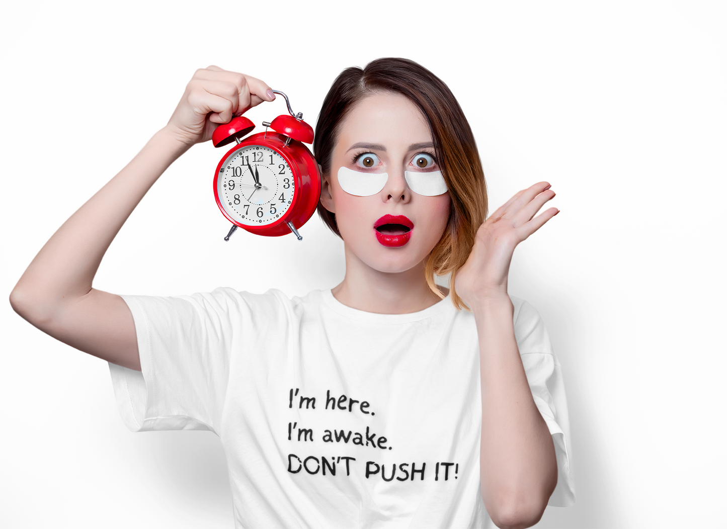 Don't Push It – Tee for the Barely Awake & Over It