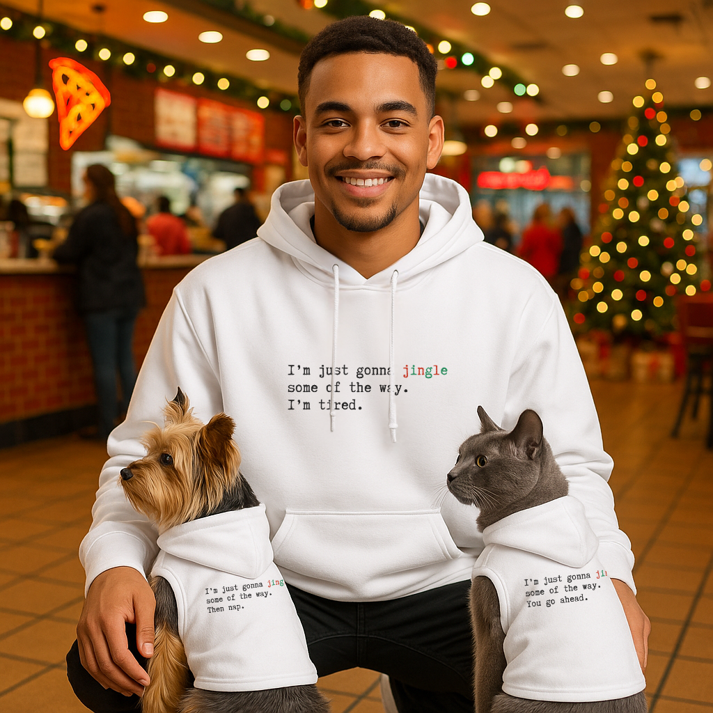 Jingle Some of the Way – Hoodie for the Holiday Observer