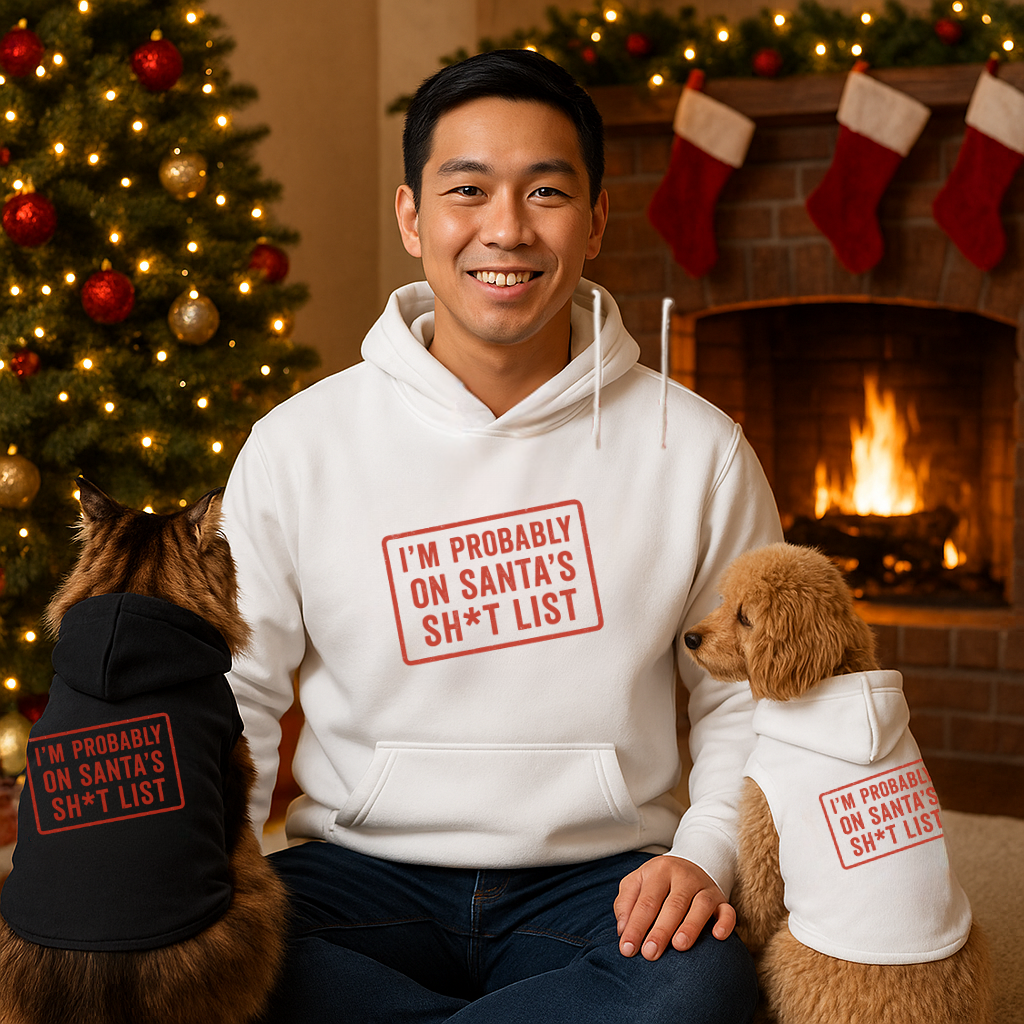 On Santa’s Sh*t List – Hoodie for the Proudly Naughty