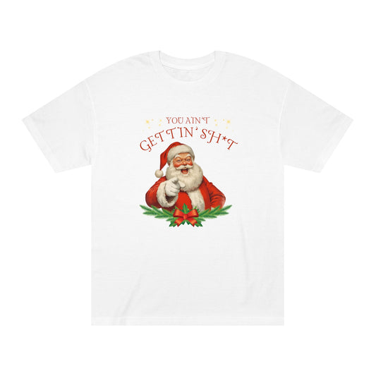 You Ain’t Gettin’ Sh*t – Tee for the Naughty List Icon