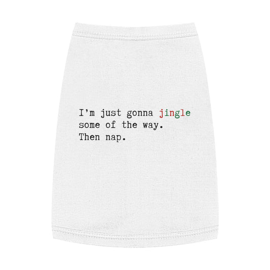 Jingle Some of the Way – Tee for the Nap-Ready Pup
