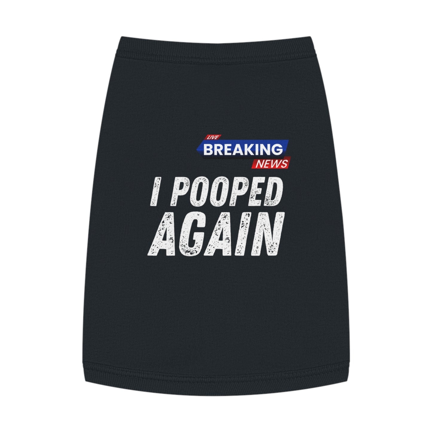 Breaking News: I Pooped Today Pet Tee (in Black)
