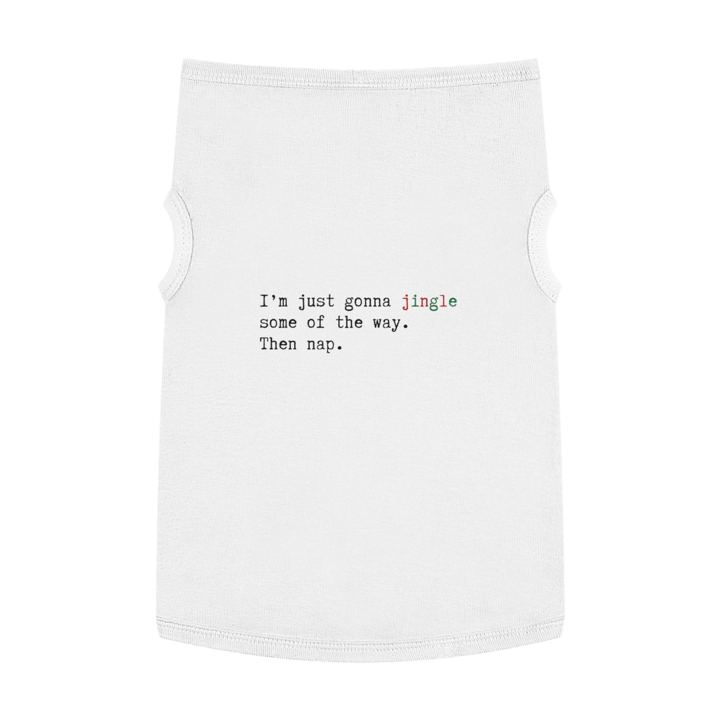 Jingle Some of the Way – Tee for the Nap-Ready Pup