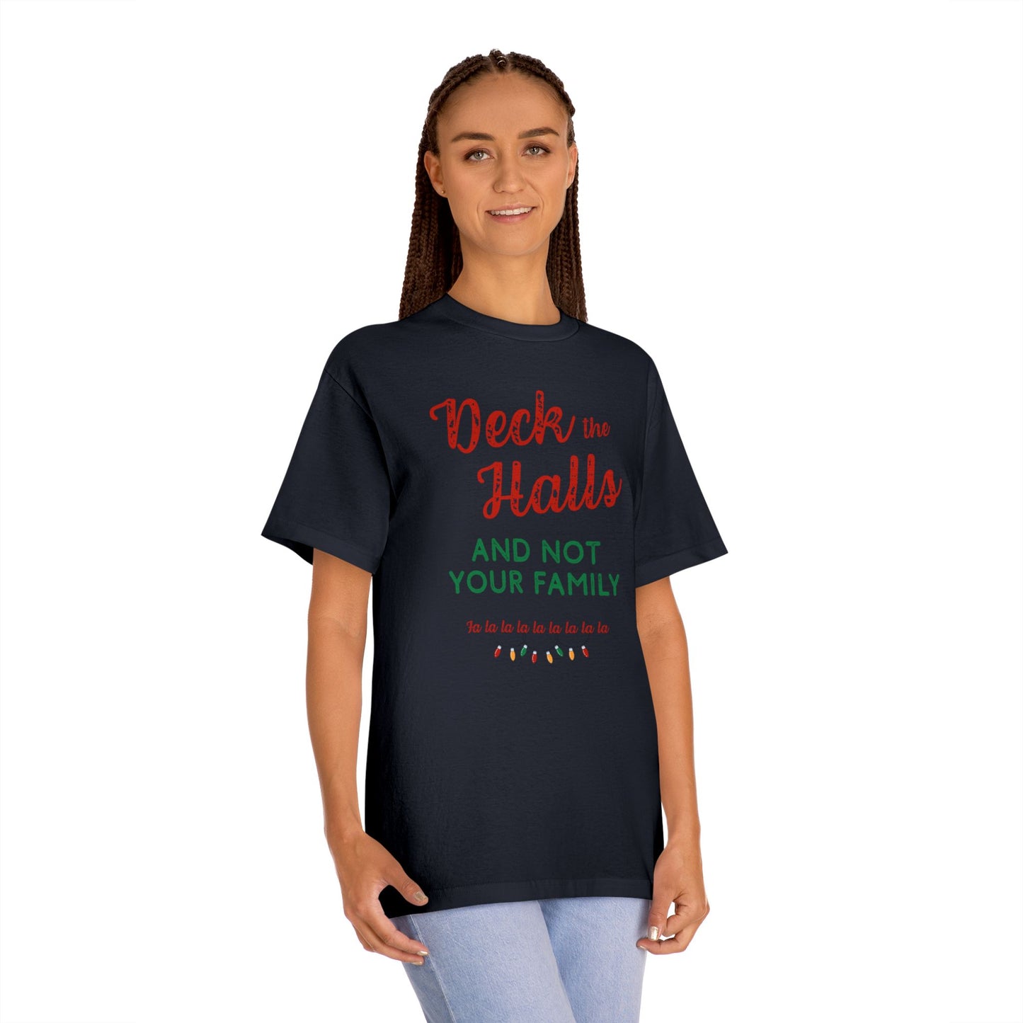 Deck the Halls (and Not Your Family) – Tee for the Seasonally Unbothered