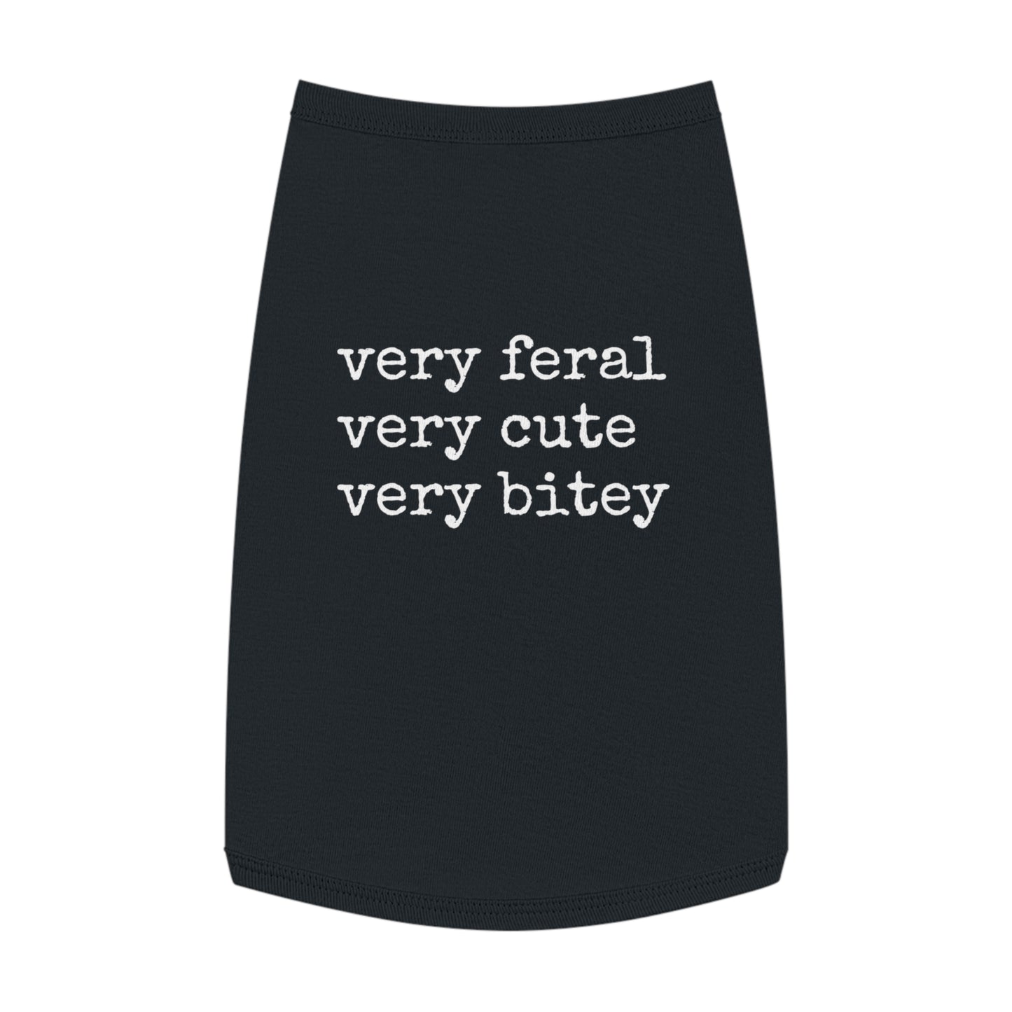 Very Feral, Very Cute, Very Bitey – Pet Attitude Tank (in Black)