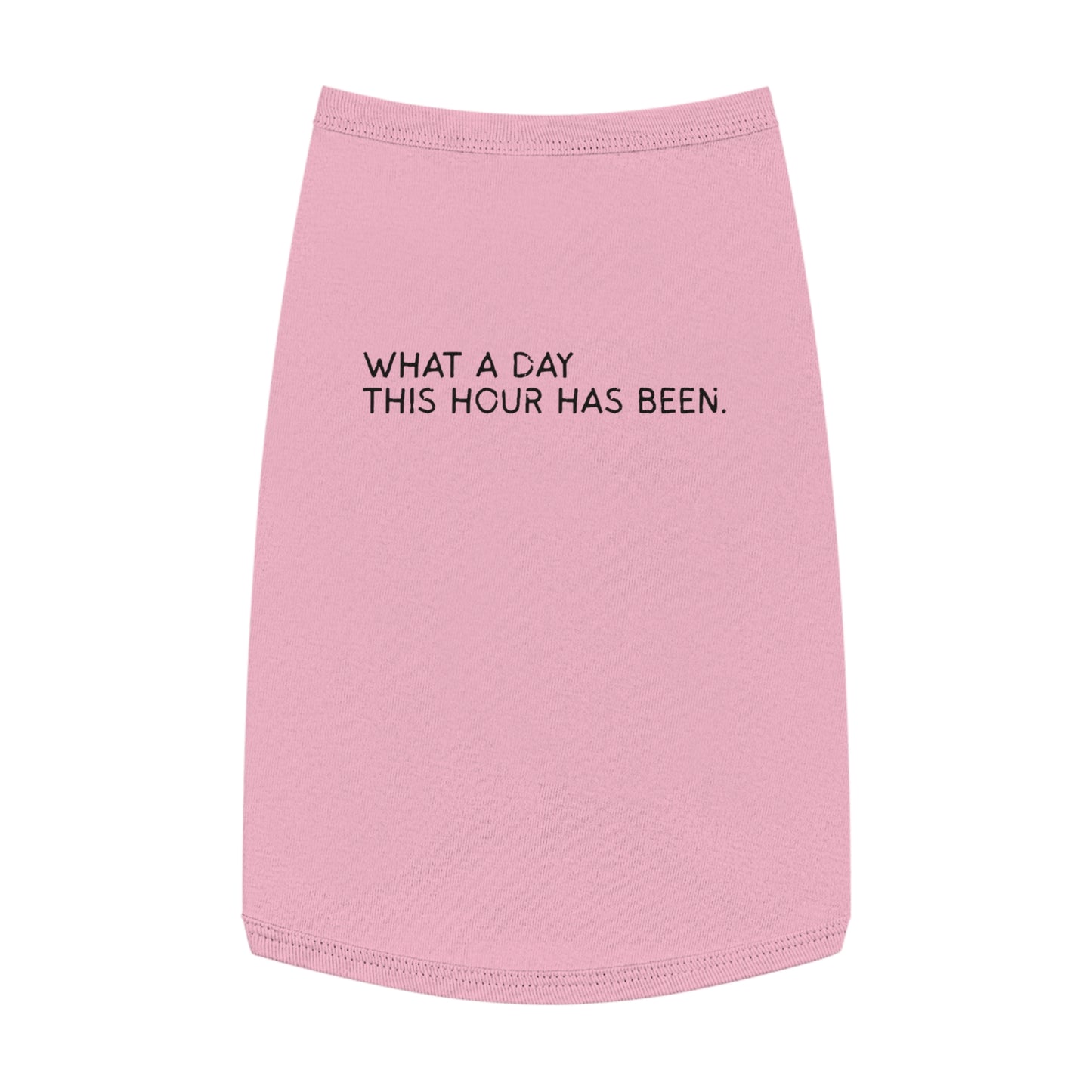 What a Day This Hour Has Been – Matching Pet Tank for the Dramatic Companion