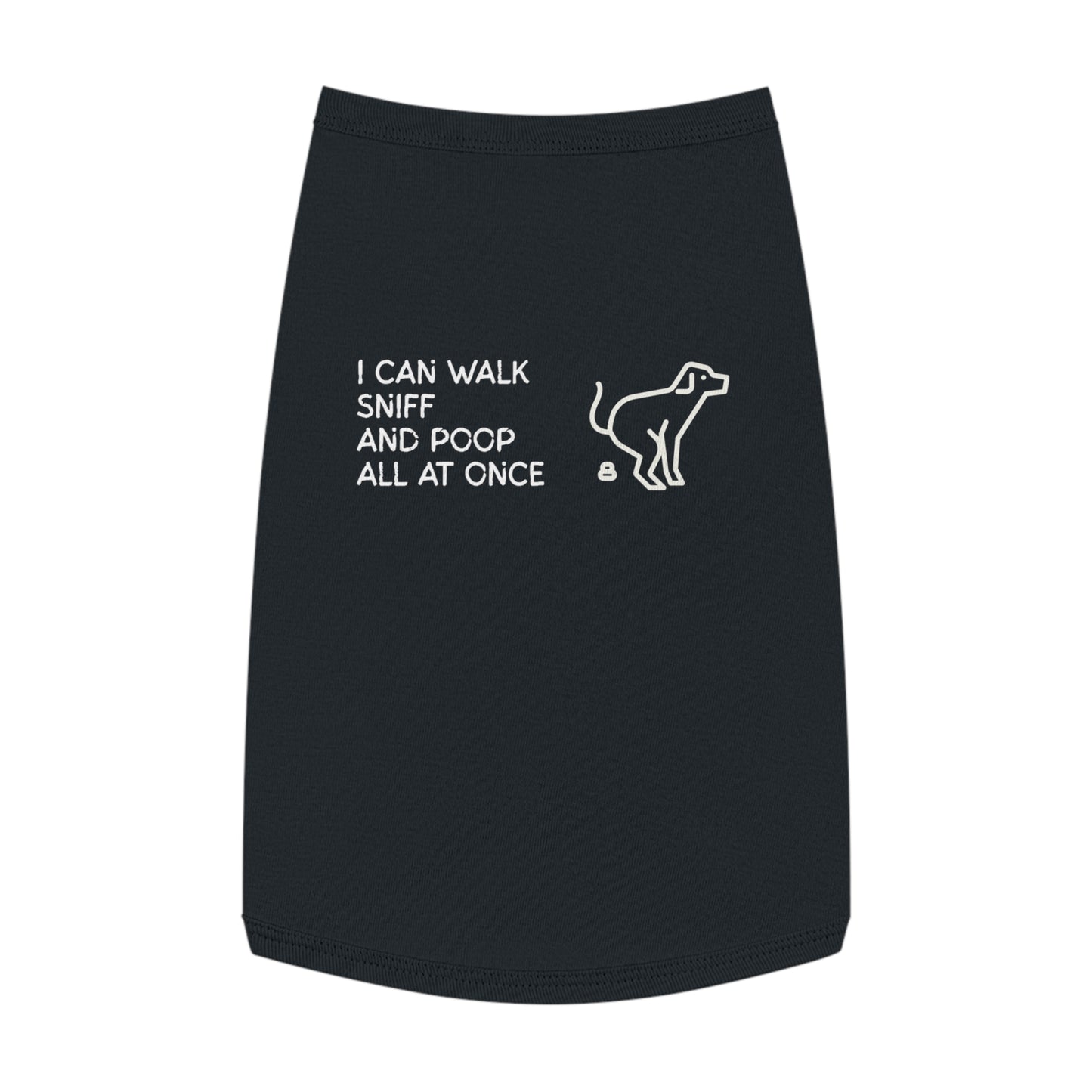 I Can Walk, Sniff, and Poop All at Once – Matching Pet Tank for the Talented & TMI (in Black)
