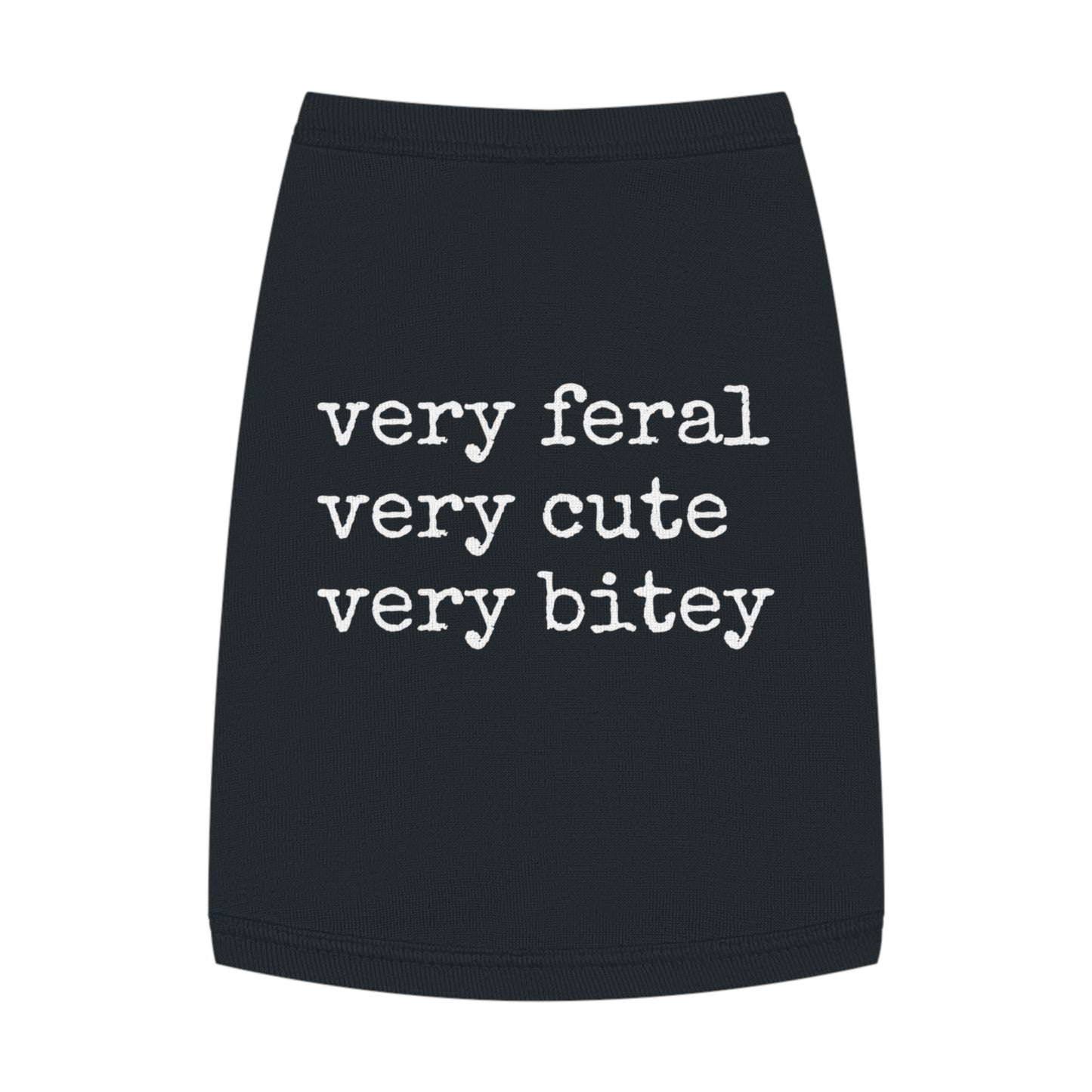 Very Feral, Very Cute, Very Bitey – Pet Attitude Tank (in Black)
