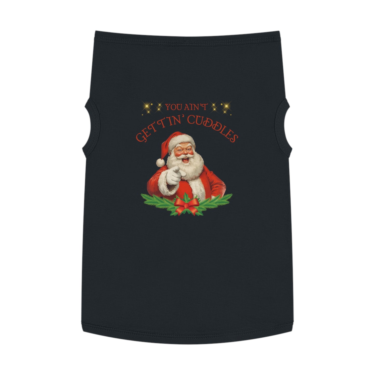 You Ain’t Gettin’ Cuddles – Tee for the Cold-Hearted Cutie