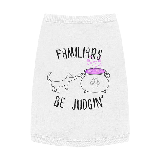 Familiars Be Judgin’ – Tee for the Cat Who Knows Better