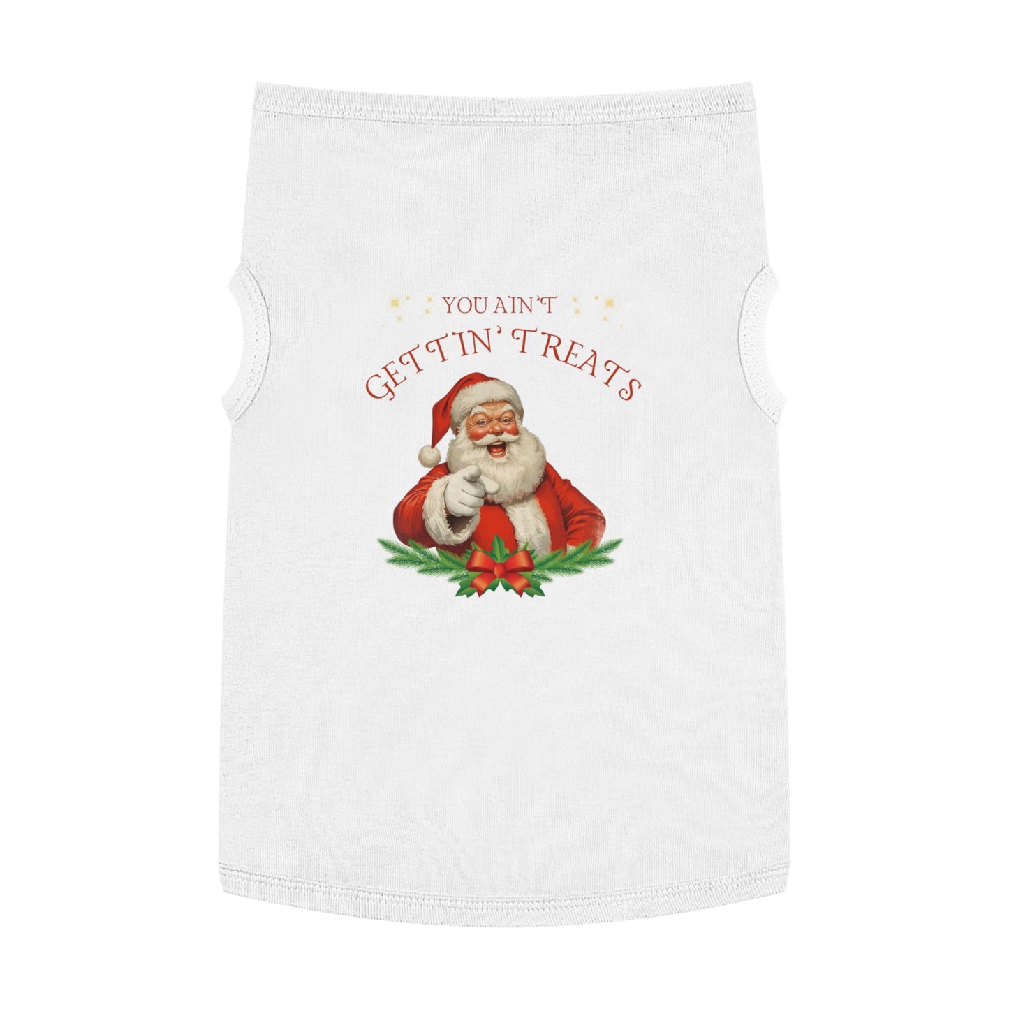 You Ain’t Gettin’ Treats – Tee for the Defiant Good Boy