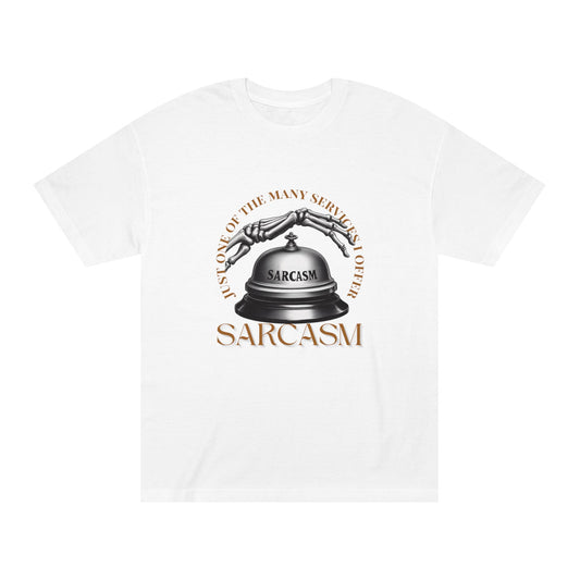 Sarcasm Services – Dry Humor Statement Tee