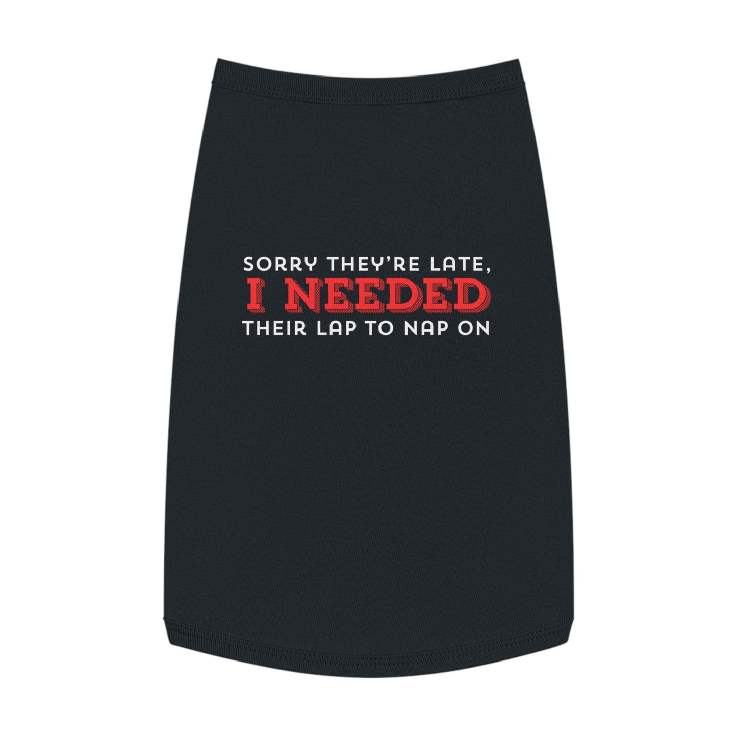 I Needed Their Lap – Matching Pet Tank for the Nap-Obsessed (in Black)